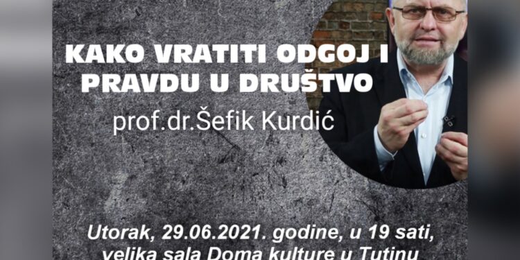 (VIDEO) Tutin: Trbina “Kako vratiti odgoj i pravdu u društvo”, utorak 29. jun