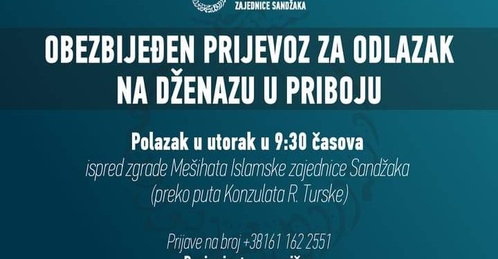 OBEZBIJEĐEN PRIJEVOZ ZA ODLAZAK NA DŽENAZU U PRIBOJU- Mešihat IZ Sandžaka