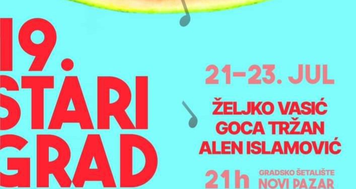 Na Festivalu Stari Grad u Novom Pazaru učestvuju Alen Islamović Željko Vasić, Goca Tržan, Semir Džanković