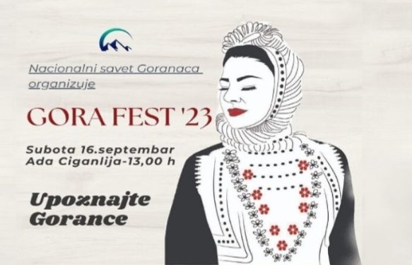 Nacionalno vijeće Goranaca u okviru programa „Upoznajte Gorance“ organizuje manifestaciju „Gora Fest 2023“,