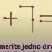 Pomerite samo jedno drvce da bi jednakost bila tačna