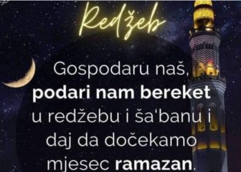 Mjeseci Redžep i Šaban- duhovne pripreme za Ramazan