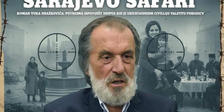 Vuk Drašković u svom romanu opisao scenu iz opsade Sarajeva – Sarajevo safari