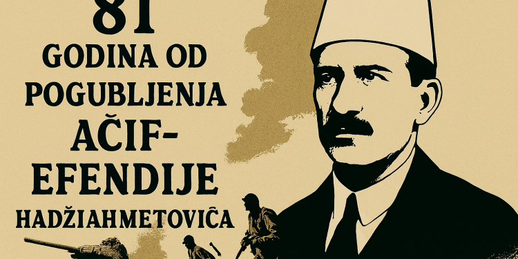81 godina od pogubljenja Aćifa Hadžiahmetovića, heroj koji je spasio  Novi Pazar od četnika