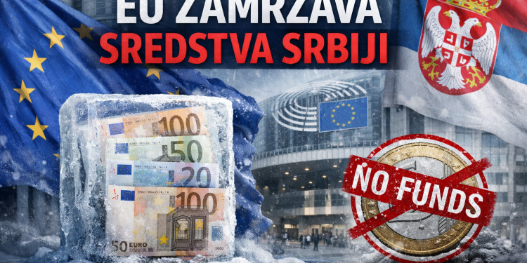 EU će blokirati 1,5 milijardi eura namenjenih Sebiji, zvog nazadovanja proevropskih reformi