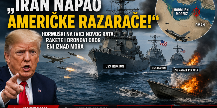 Hormuški moreuz pod vatrom iranskih snaga: Napdnuti američki razarači