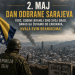 2. maj – Dan kada je odbranjeno Sarajevo od pripadnika JNA i srpskih paravojnih jedinica