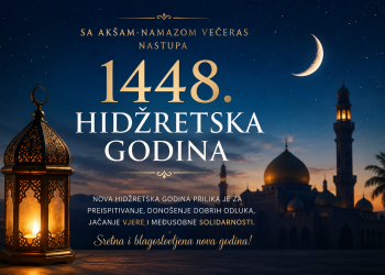 Sa akšam-namazom večeras nastupa Nova 1448. hidžretska godina